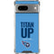 NFL Tennessee Titans Team Motto Google Pixel 7a Clear Case